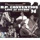 B.P. CONVENTION - Live at Studio M, 2008  Bags groove feat. Sal
